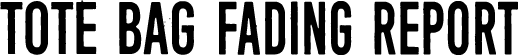 DENIM TOTEBAG FADING REPORT